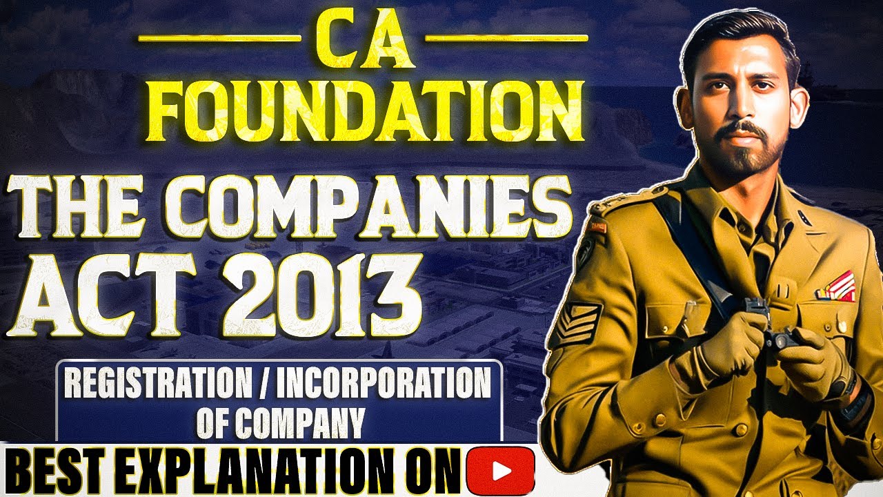 Урок 10 - Учебный лагерь CA Foundation | Закон о компаниях | Создание компании.