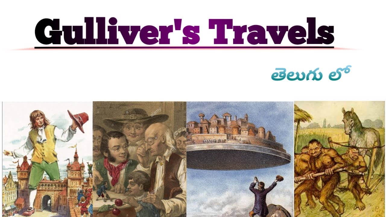 Gulliver's Travels by Jonathan Swift summary four parts analysis in Telugu