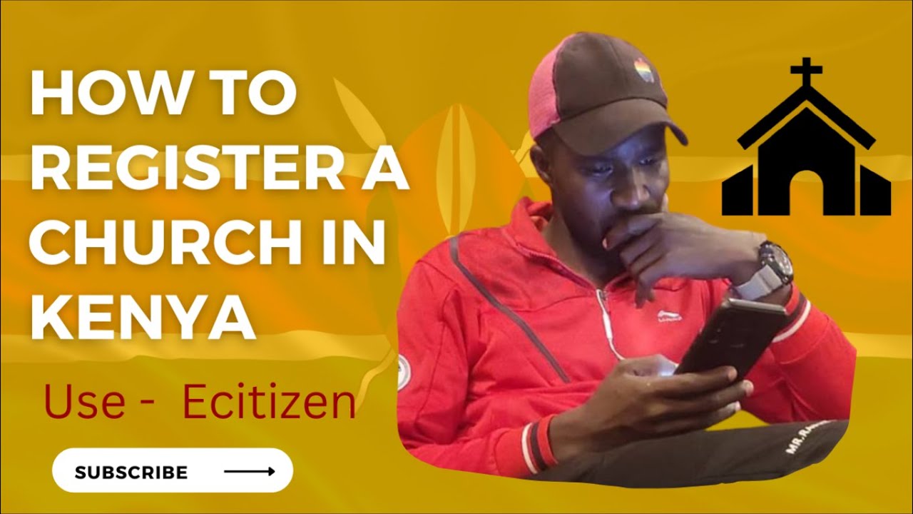HOW TO REGISTER A CHURCH IN KENYA