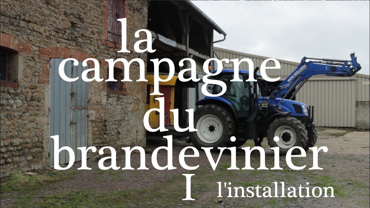 La campagne du Brandevinier -1/14-  l'installation