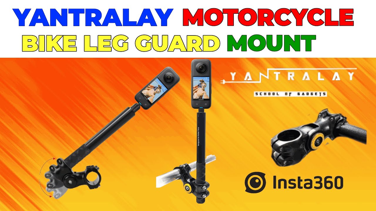 YANTRALAY MOTORCYCLE BIKE LEG GUARD MOUNT Ι  INSTA 360 MOUNT FOR BIKE  Ι  QUICK REVIEW @insta360