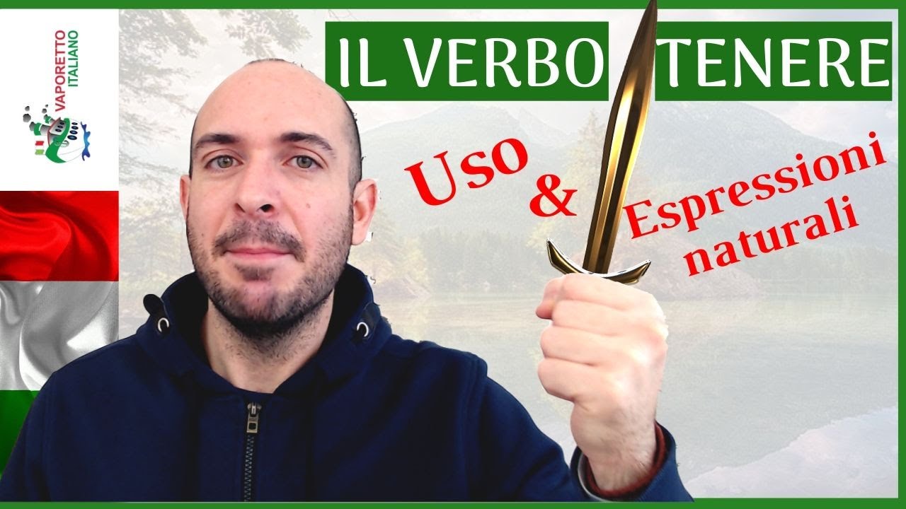 Il verbo TENERE e le sue espressioni naturali | Parla italiano naturalmente