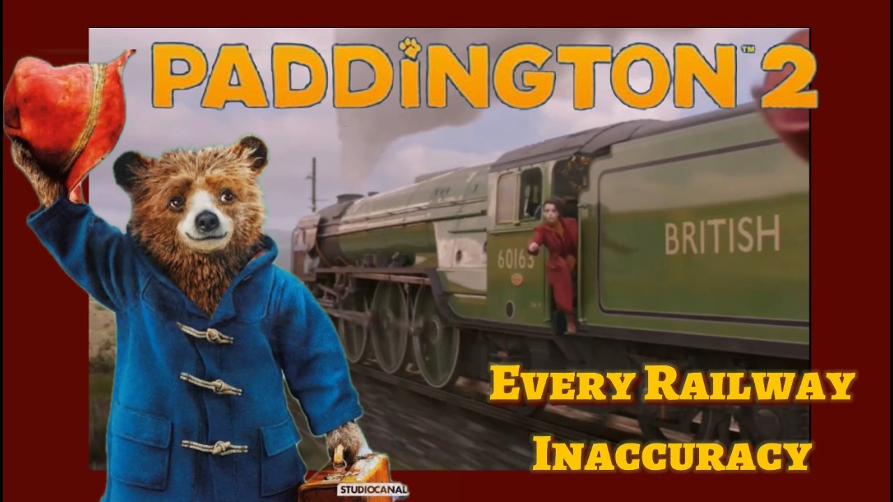 Everything Wrong with the Trains in Paddington 2