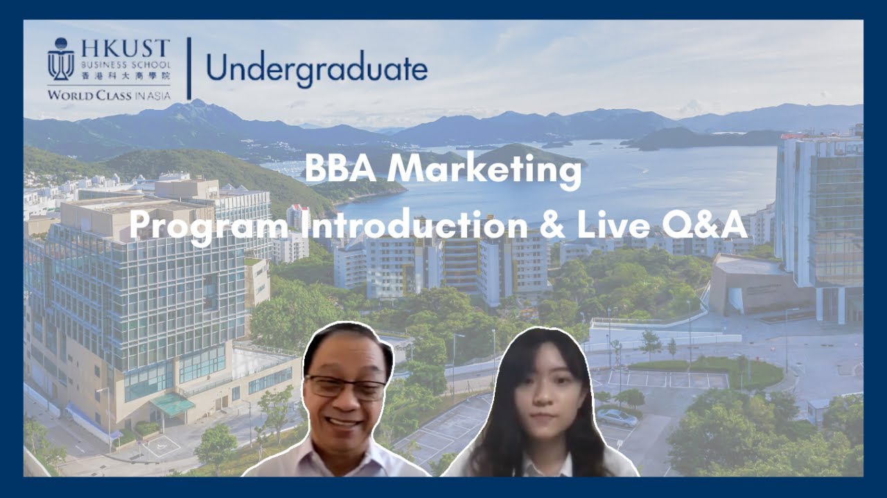 BBA Marketing Program Introduction & Live Q&A (2022 Intake) (Sep 2021)