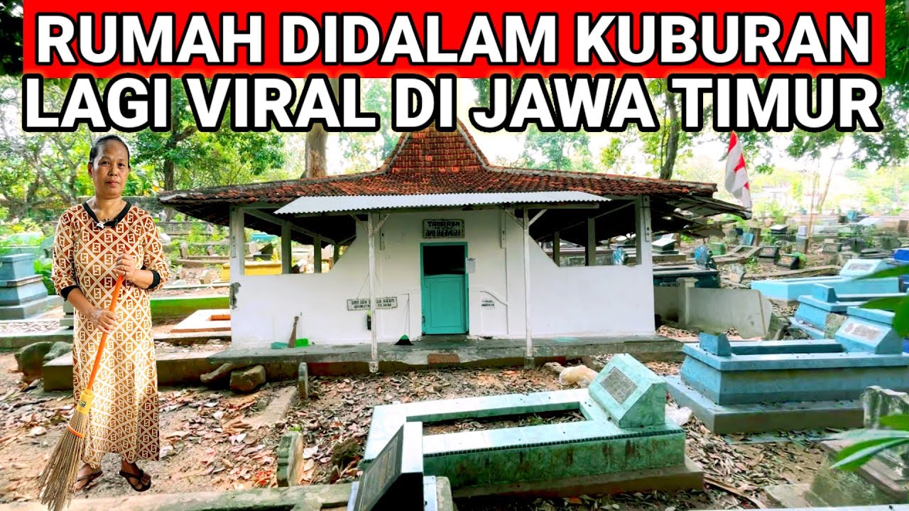 VIRAL..! RUMAH DALAM KUBURAN LAGI VIRAL DI JAWA TIMUR