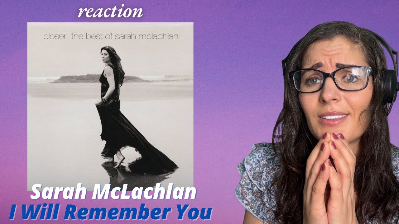 Sarah McLachlan - I Will Remember You | Fan Request | Music Reaction |