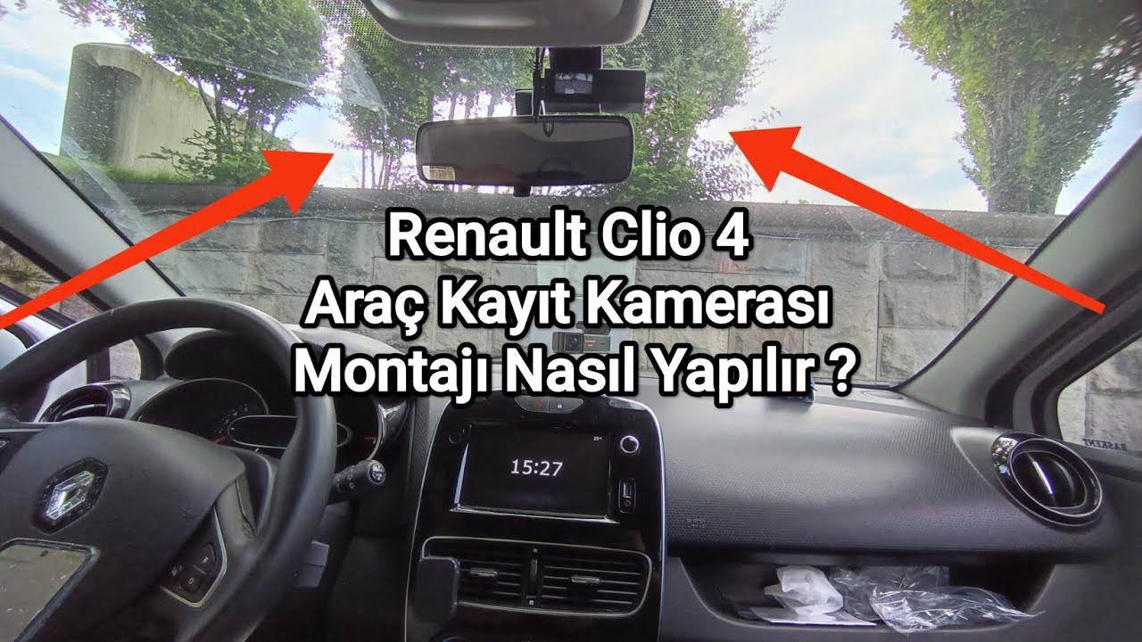 Renault Clio 4 Araç Kayıt Kamerası Montajı Nasıl Yapılır ?
