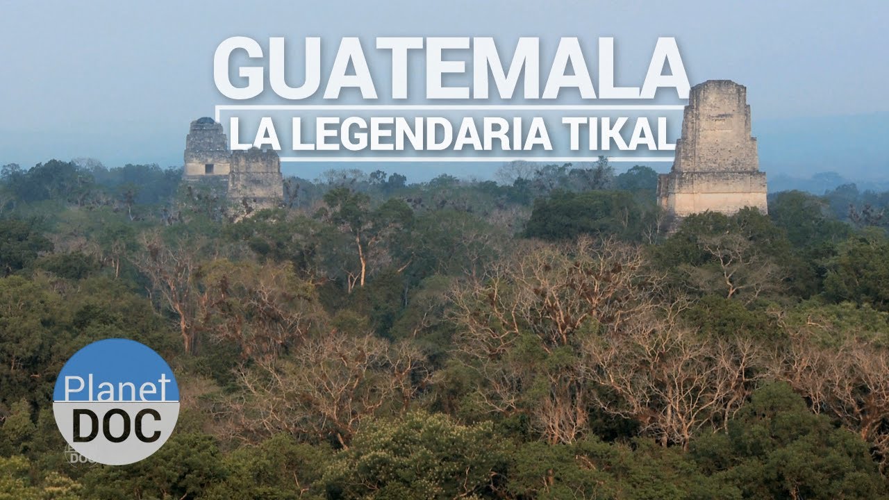 Guatemala, La legendaria Tikal | Viajes - Planet Doc