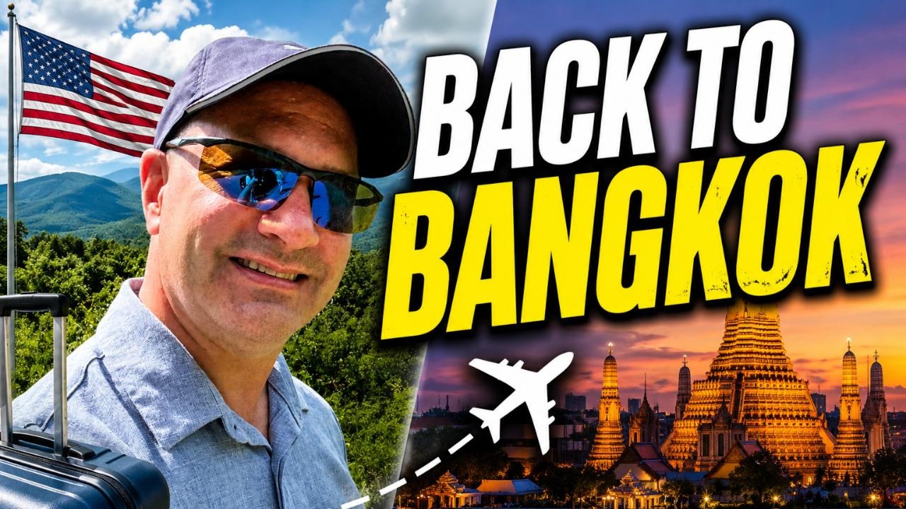 Leaving America... Back to Bangkok!