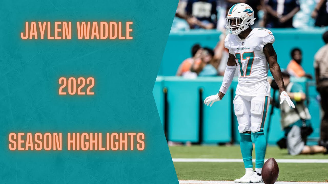Jaylen Waddle is the most EXPLOSIVE WR in the NFL || 2022 Season Highlights