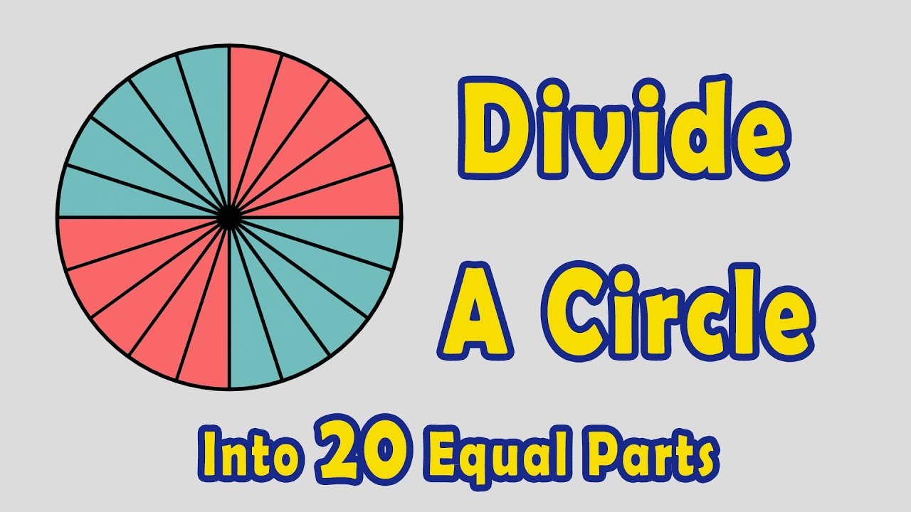 How to Divide a Circle into 20 Equal Parts