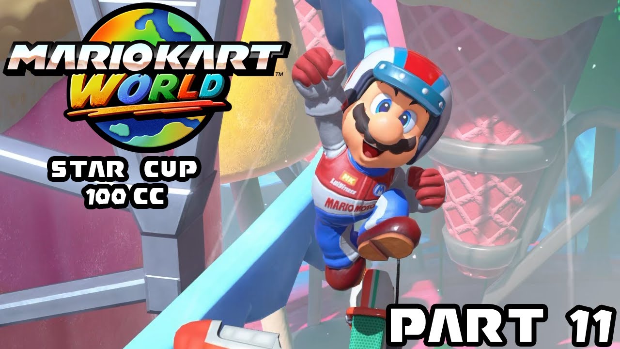 Mario Kart World - Part 11 - Grand Prix - Star Cup 100cc