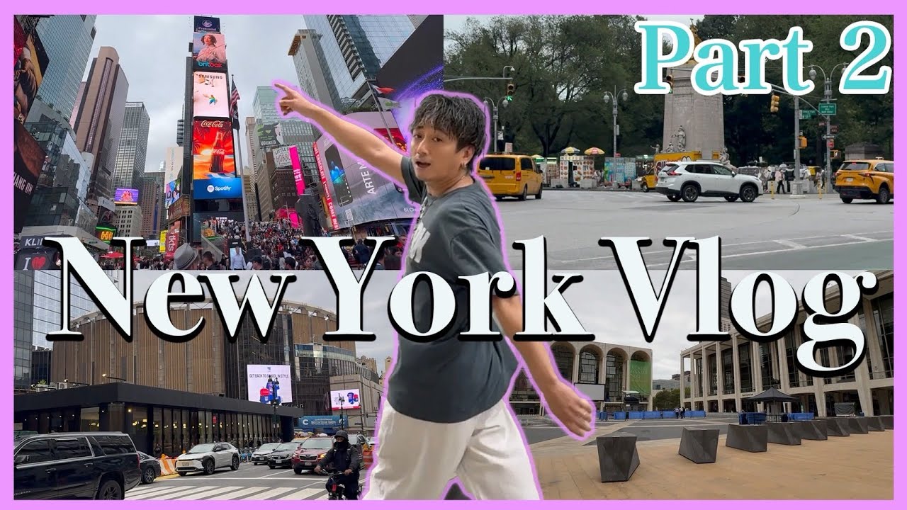 New York Vlog with FUYU 【Part 2】