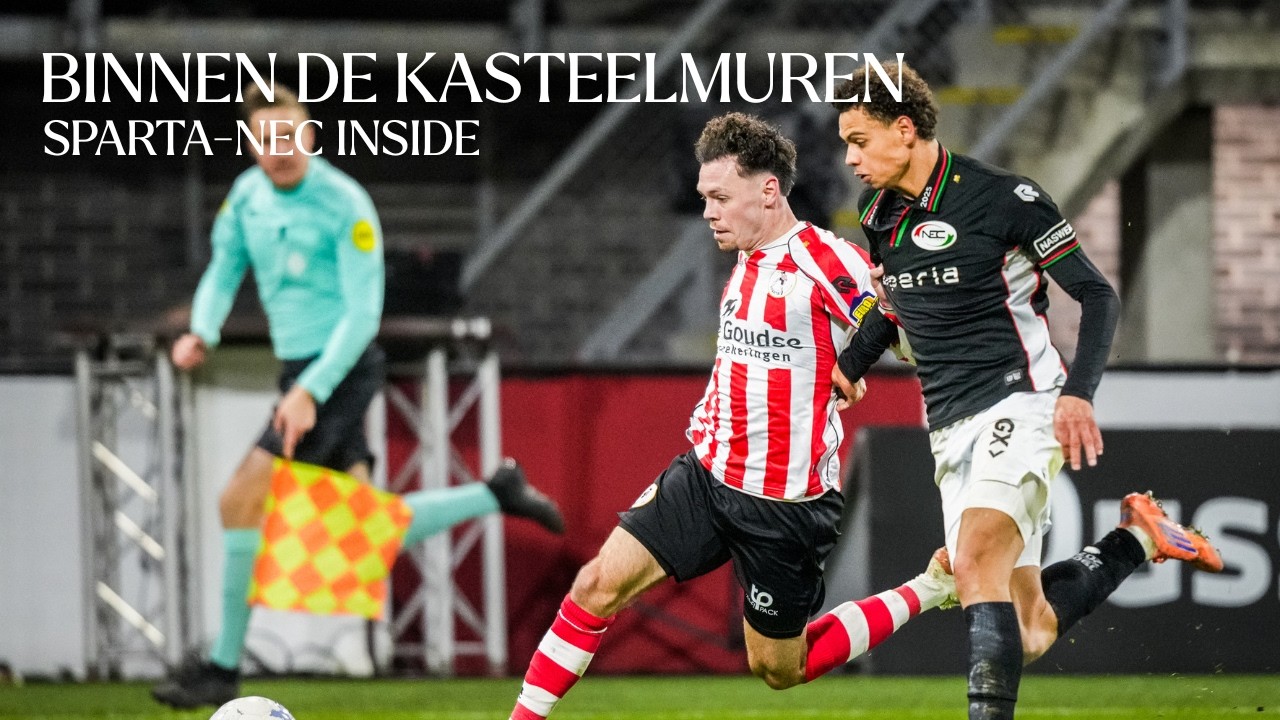 Binnen de Kasteelmuren | Sparta Rotterdam - N.E.C. Inside