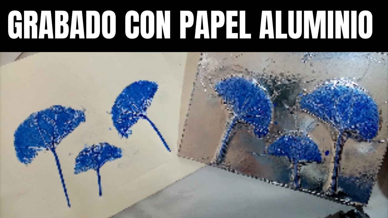 grabado con papel aluminio | grabado casero