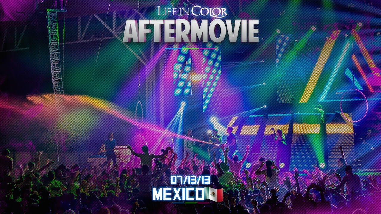 Life In Color - REBIRTH - Mexico City, MX - 07/12-13/13 - Official Aftermovie
