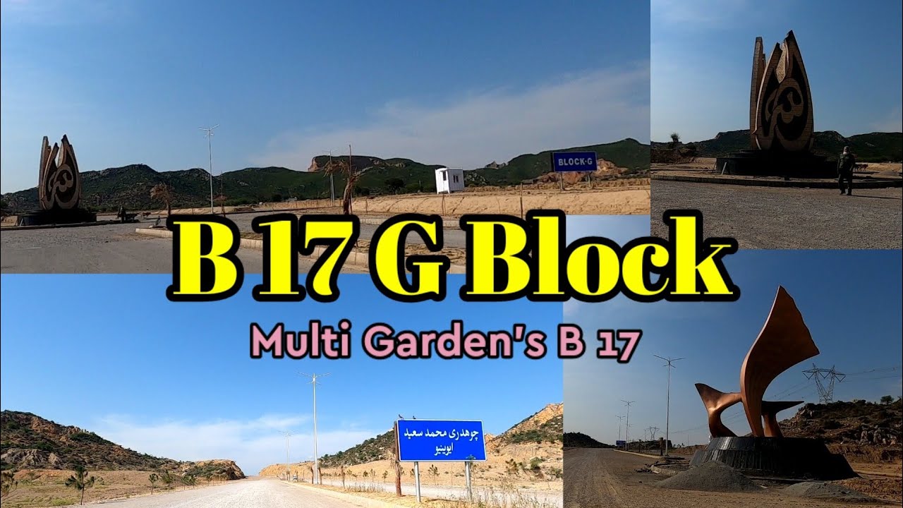 B-17 G Block Updates | Proposed Motorway Interchange B17 Multi Garden's | Faisal Hills - New City