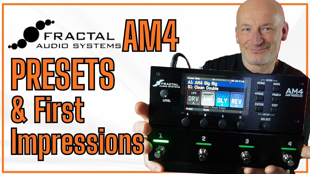 Демонстрация и первые впечатления от пресетов и сцен FRACTAL AUDIO AM4