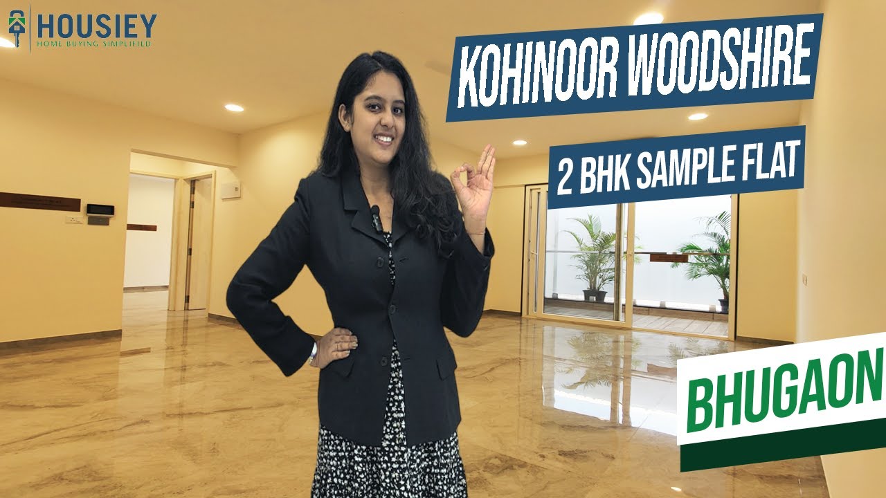 Kohinoor Bhugaon Sample Flat | 2 BHK Tour [2025] | Woodshire Pune