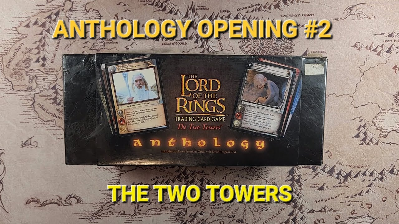 LOTR TCG - Anthology Sealed Box Opening #2 - The Two Towers