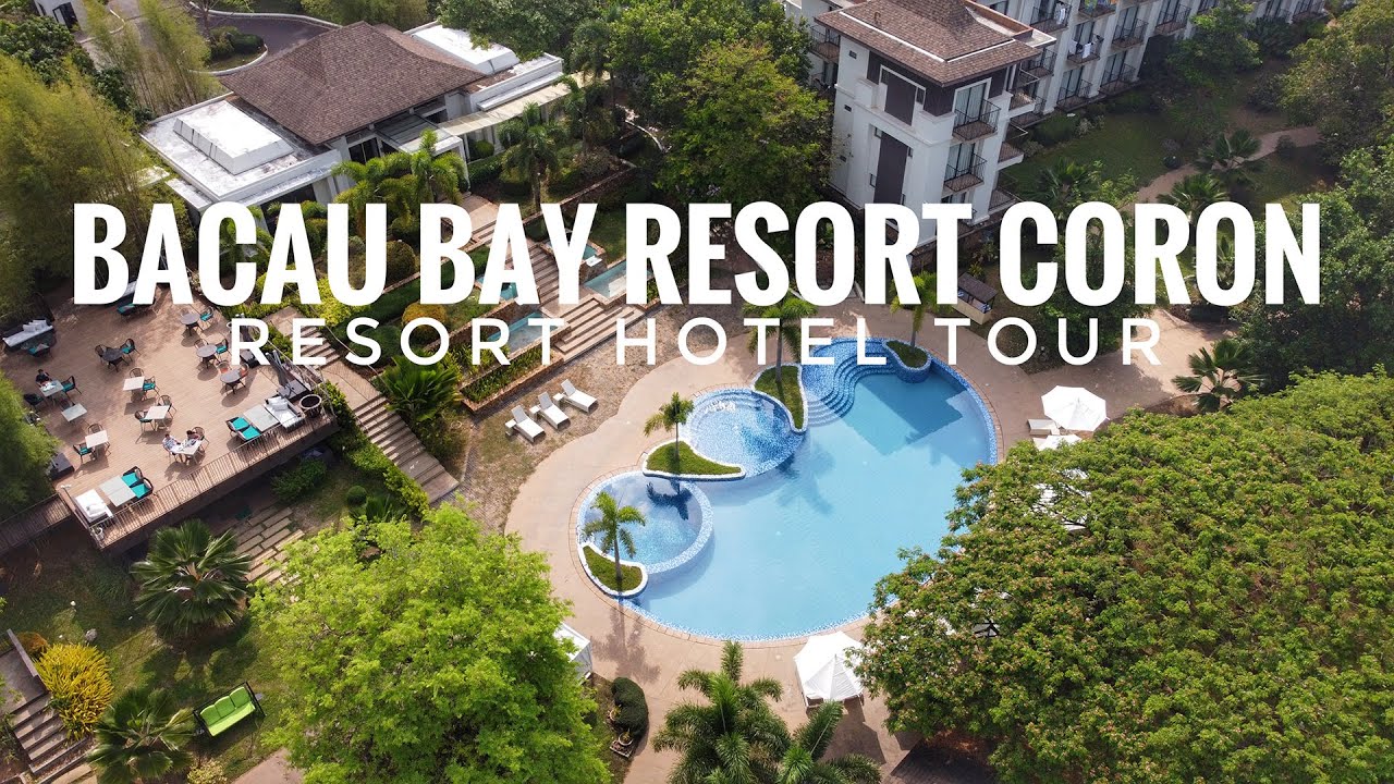 Bacau Bay Resort Coron | Resort Hotel Tour