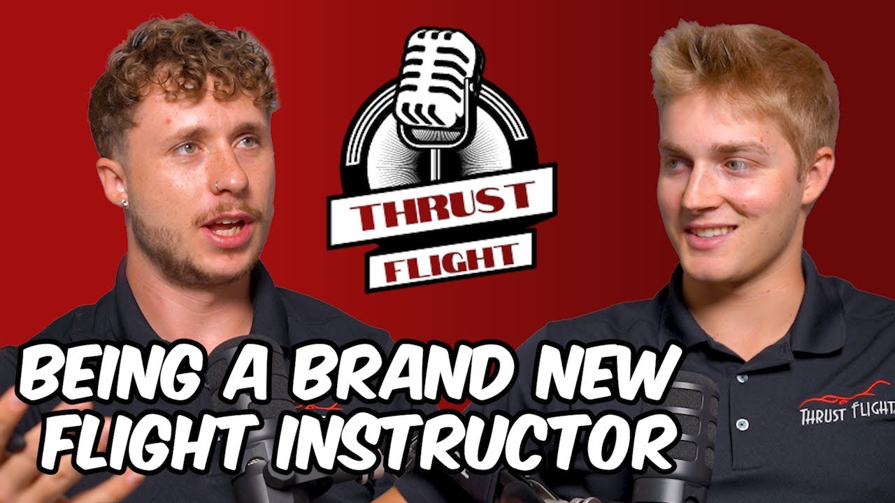 From Student to Flight Instructor &ndash; The Transition and Tips for Success | Pilots Say What? | Ep. 20