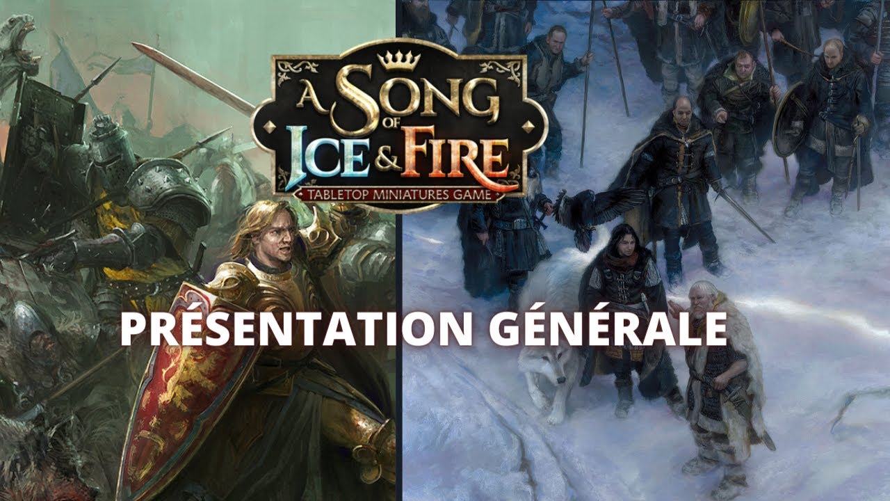A Song Of Ice And Fire - Game of thrones : présentation générale du jeu