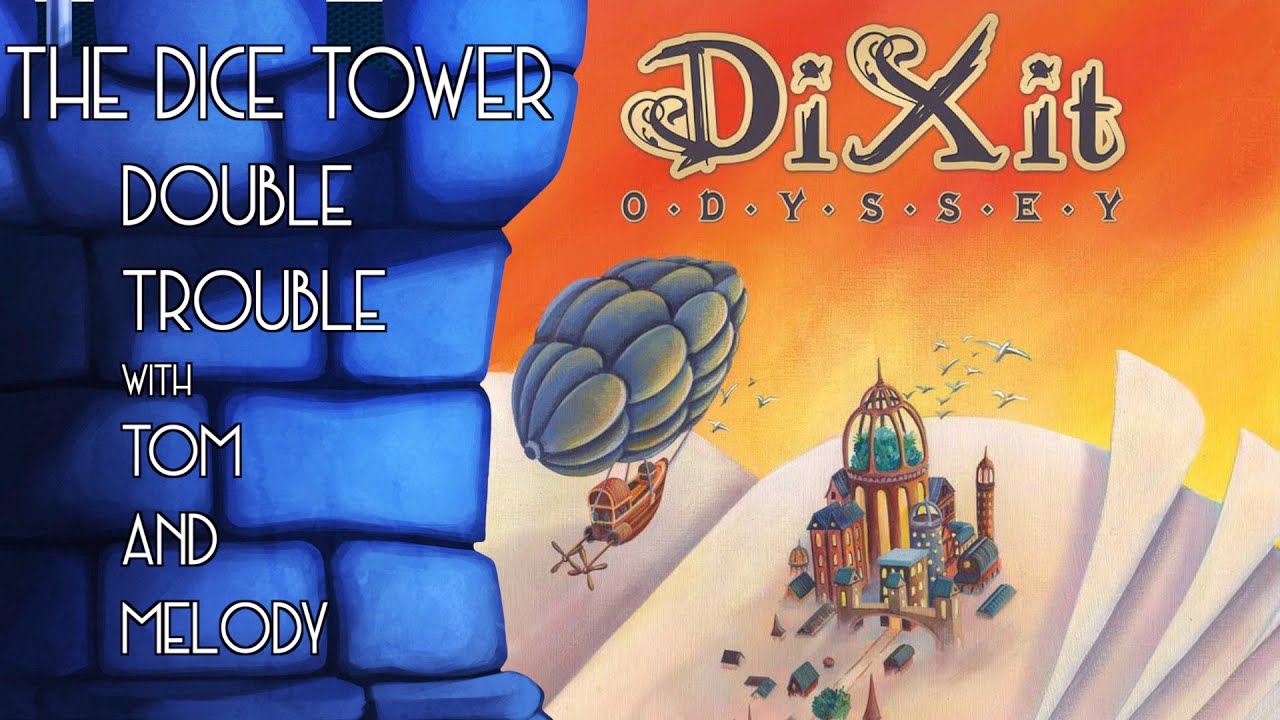 Dixit Oddysey Review -  with Tom and Melody Vasel