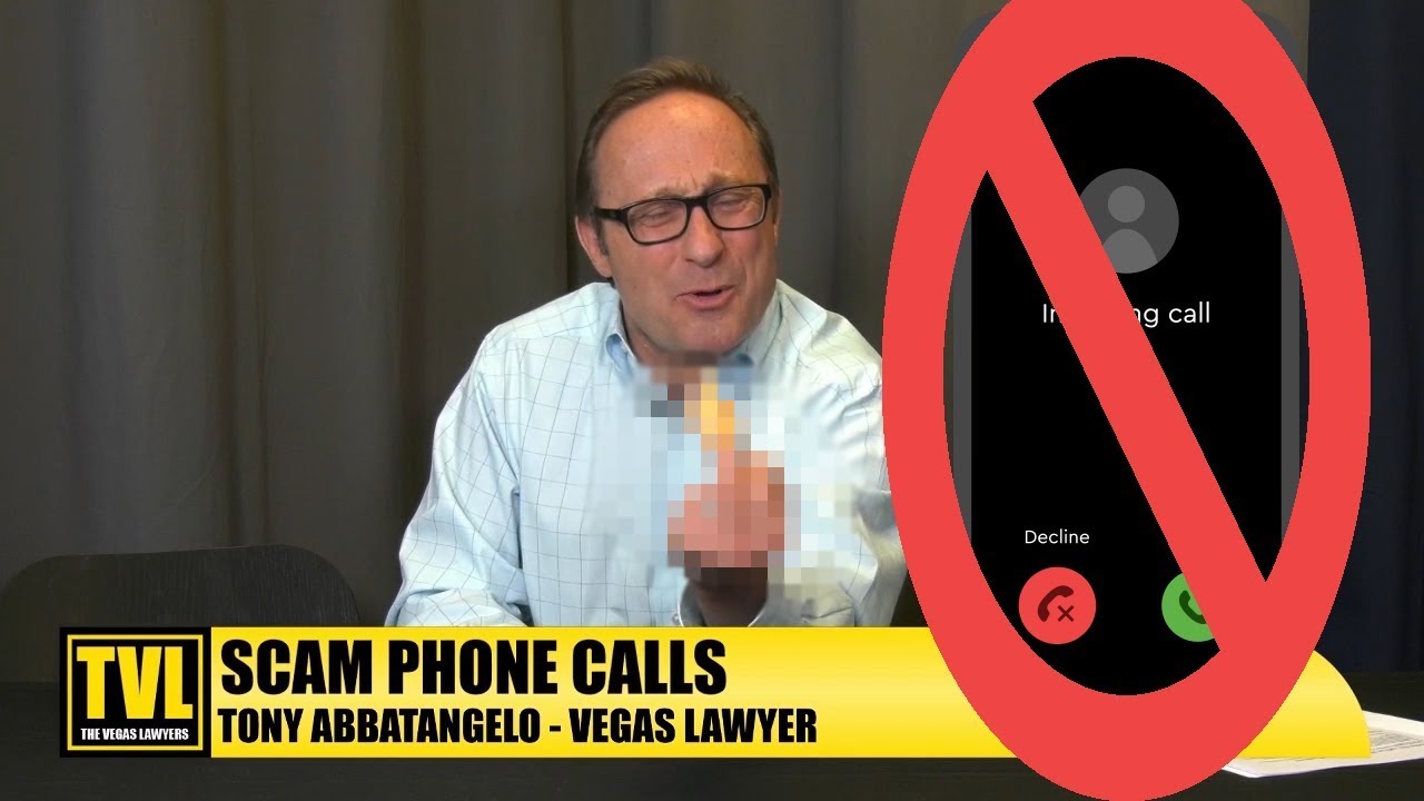 How to Recognize Scam Phone Calls | The Vegas Lawyers