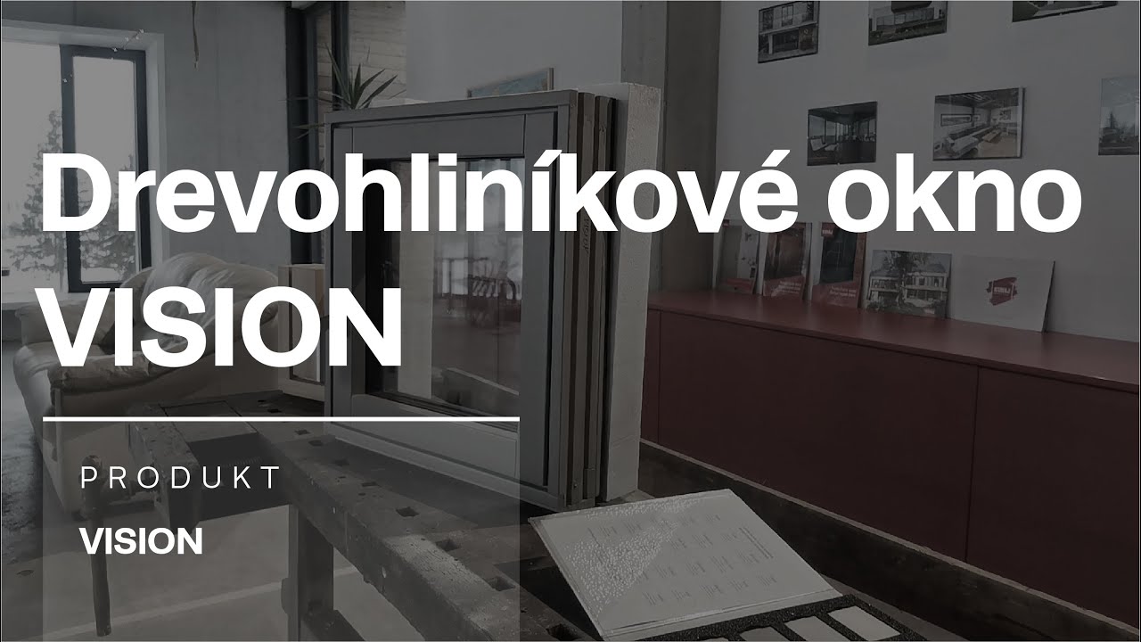 Drevohliníkové okná VISION - Kunaj NOVINKA