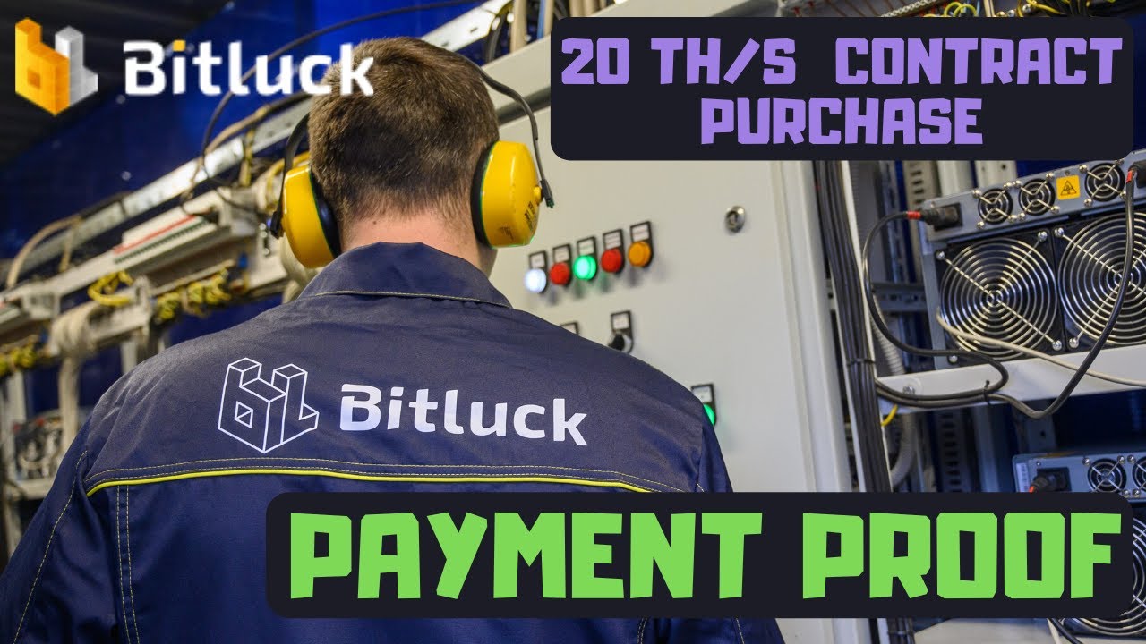Bitluck Payment Proof & New 20 TH/s Contract Purchase ✅ Legit Cloud Mining
