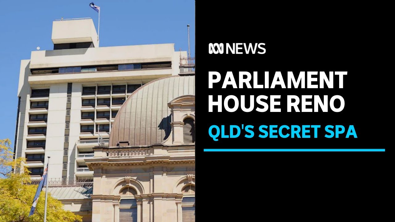 A parliamentary annexe, a secret spa bath and a multi-million-dollar makeover | ABC News