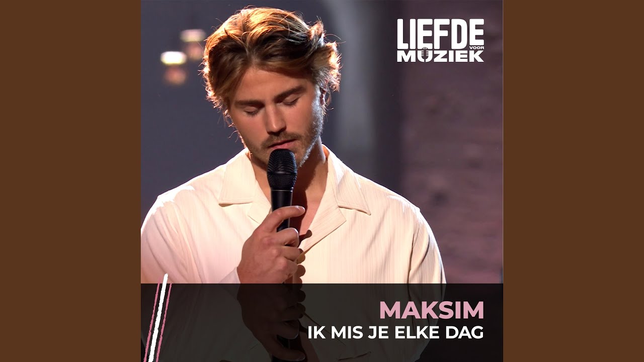Ik Mis Je Elke Dag (Uit Liefde Voor Muziek)