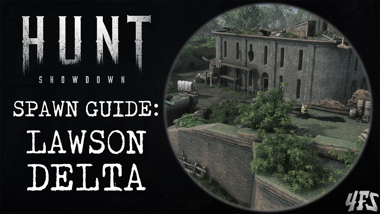 Hunt Showdown: Руководство по точкам появления (Дельта Лоусона)