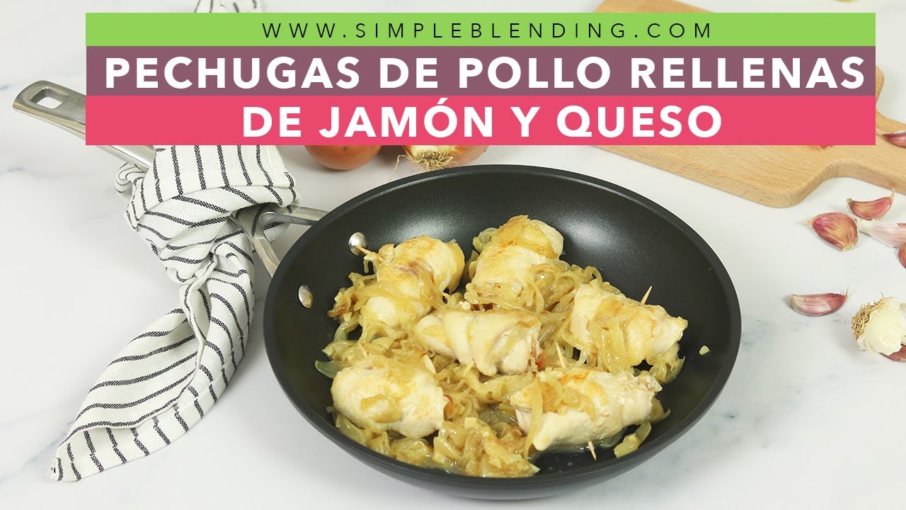 PECHUGAS DE POLLO RELLENAS DE JAMÓN Y QUESO | Pechuga rellena de jamón | Receta de pechugas jugosas
