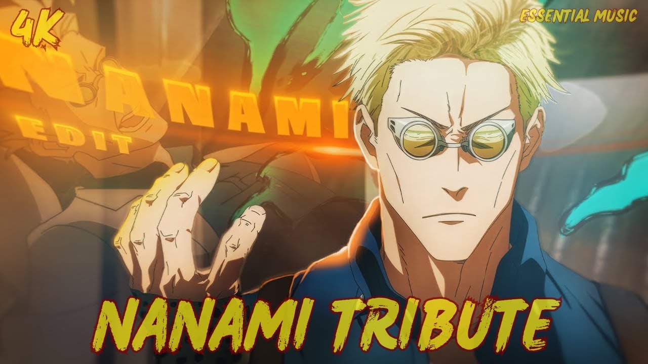 Nanami Kento Tribute - Jujutsu Kaisen [AMV/Edit] [4K]