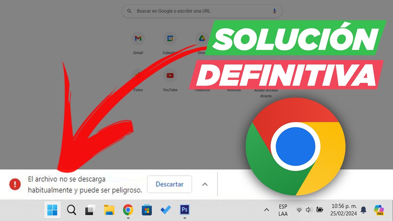 SOLUCION Descarga Bloqueada Chrome 2026