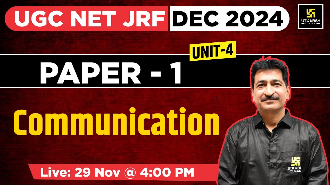 UGC NET JRF DEC 2024 | Communication | Paper 1 | Concept of Communication | UGC NET | By Anil Sir