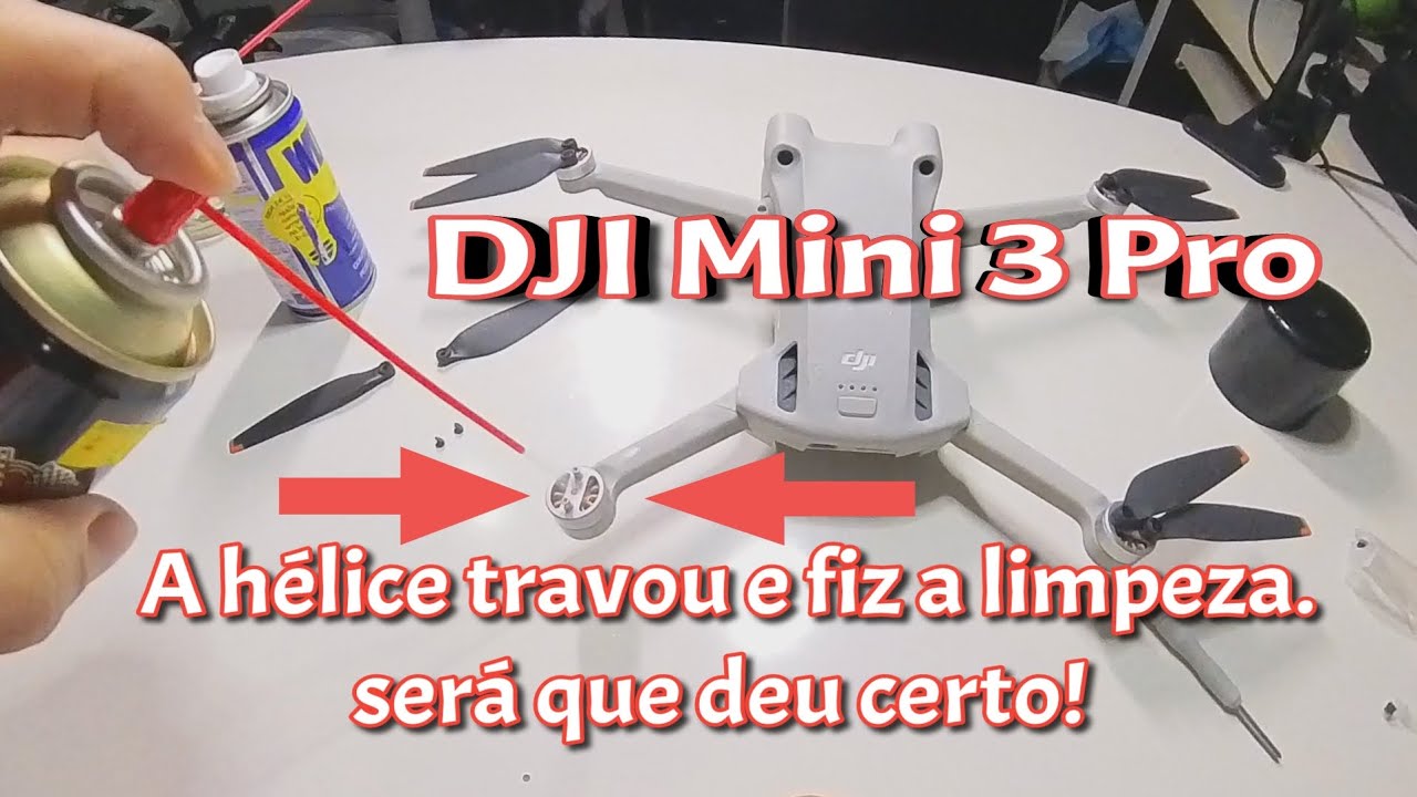 DJI Mini 3 Pro - A hélice travou e fiz a limpeza do motor.