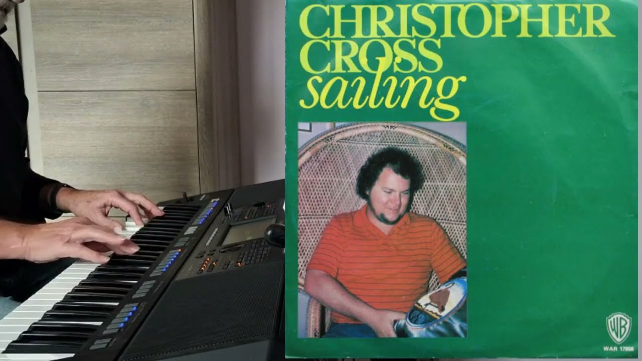 Sailing   ( Christopher  Cross )        COVER       Keyboard