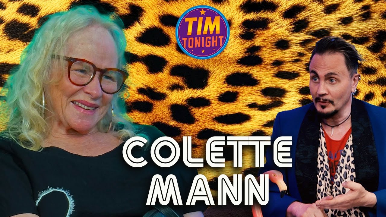 Tim Tonight! | Special Guest COLETTE MANN