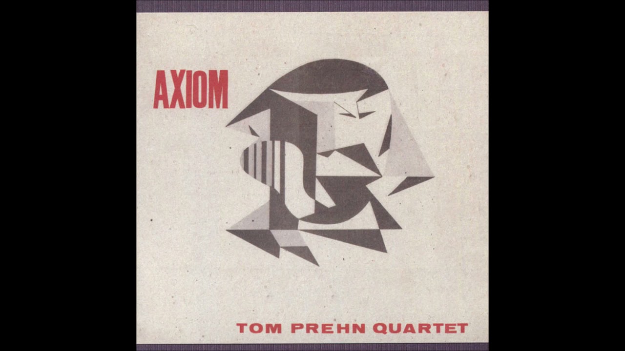 Tom Prehn Quartet  ‎–  Axiom