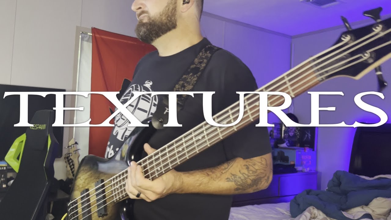 Textures &ndash; Reaching Home  Bass Cover by JustDunk