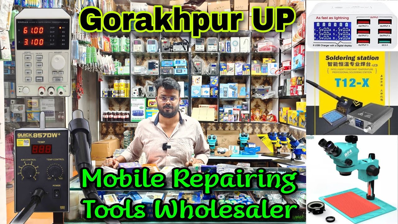 Mobile Repairing Tools Wholesaler in Gorakhpur UP Price | Mobile Tools Wholesale Market Gorakhpur UP
