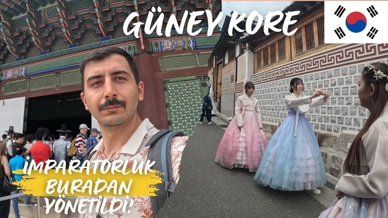 TÜRKLERİN AKIN ETTİĞİ ÜLKE GÜNEY KORE'DEYİM #24