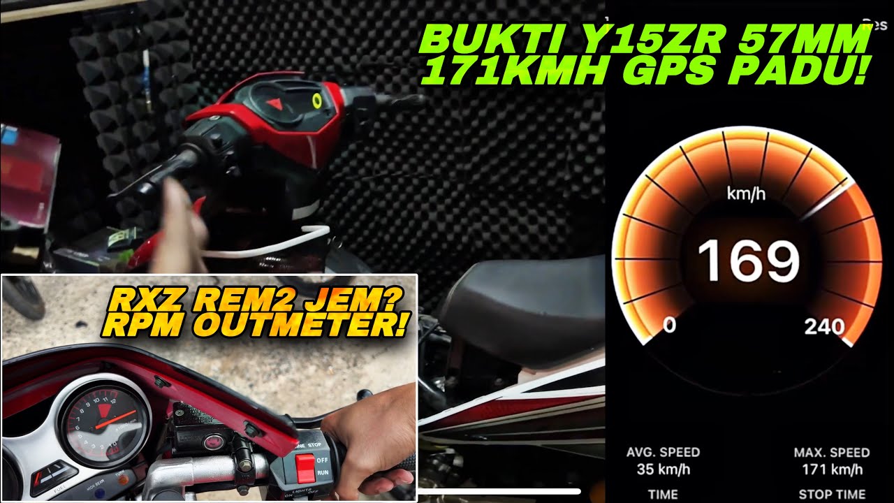BUKTI GPS Y15ZR 57MM 171KMH! | RXZ JEM TGH REM SET MINYAK? | BUAT HAL BETUL RXZ NI
