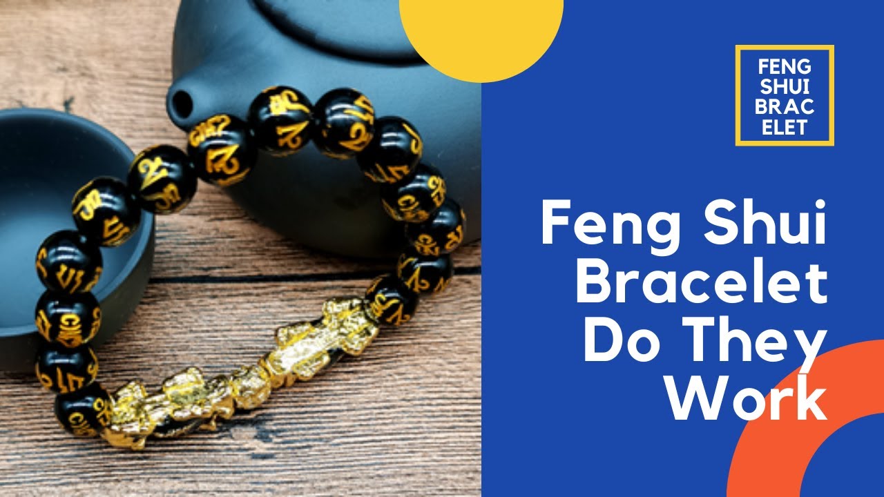 Feng Shui Bracelet Do They Work