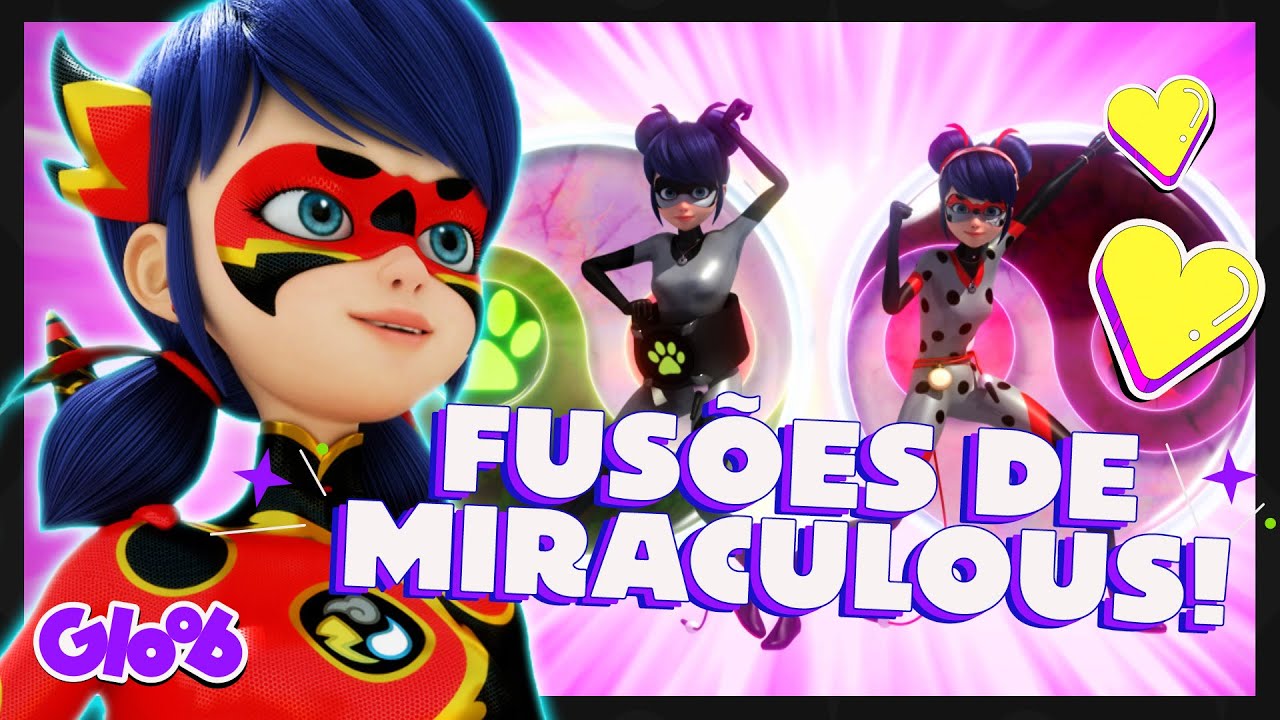 COMPILADO DAS FUSÕES DE MIRACULOUS! | HERÓIS MIRACULOSOS | AS AVENTURAS DE LADYBUG | Mundo Gloob