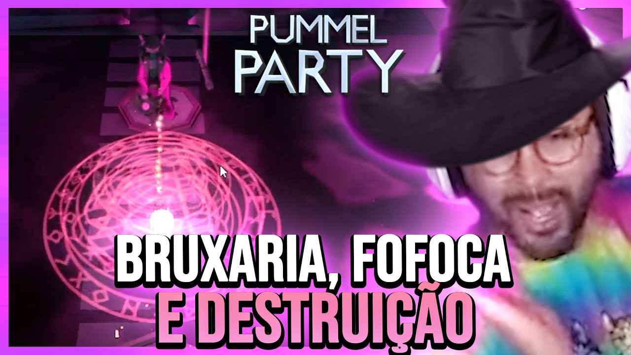 BRUXARIA, FOFOCA E DESTRUIÇÃO! 🧹| Pummel Party - Samira Close