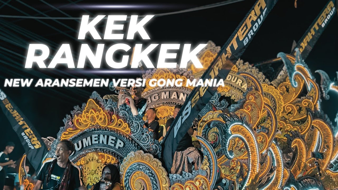 NEW ARANSEMEN KEK RANGKEK GONG MANIA!